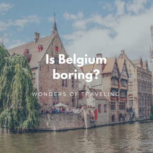 Is Belgium boring