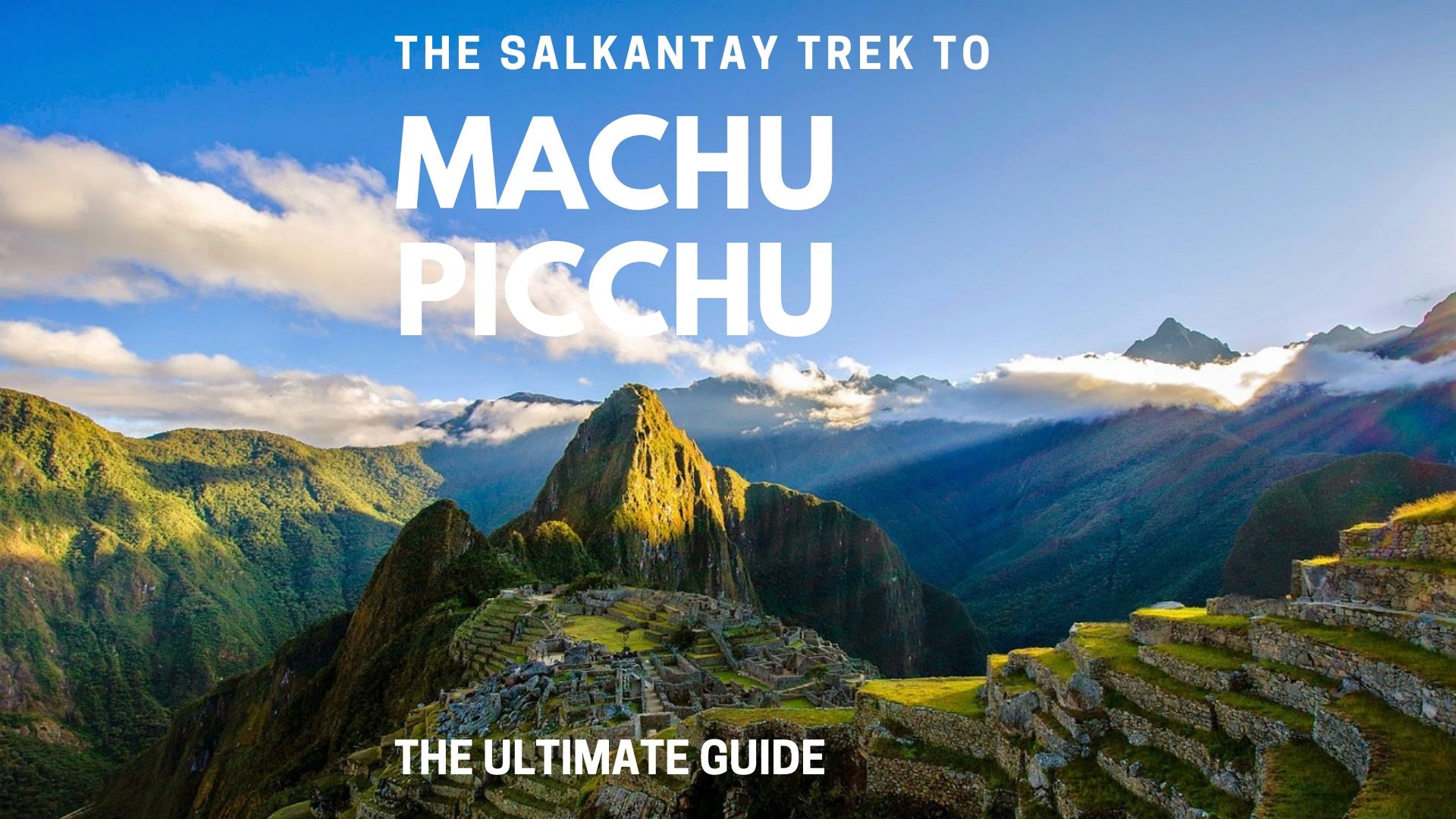 Salkantay Trek Machu Picchu